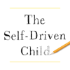 The Self-Driven Child - Ned Johnson