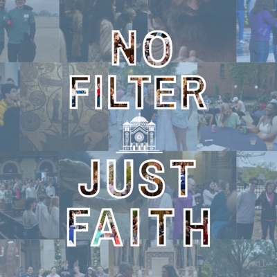 No Filter, Just Faith No Filter, Just Faith