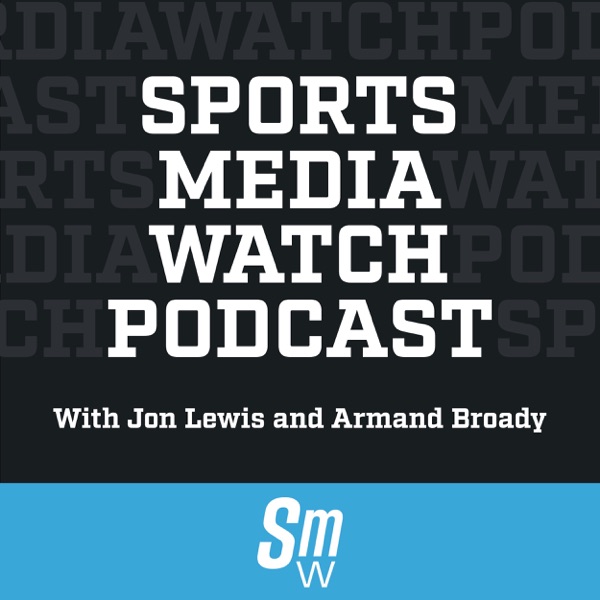 Sports Media Watch Podcast