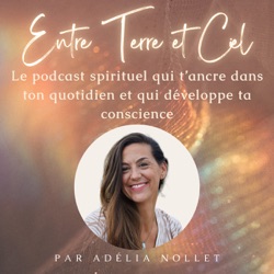 Découvrez Entre Terre et Ciel Podcast