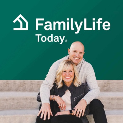 FamilyLife Today®:FamilyLife Podcast Network