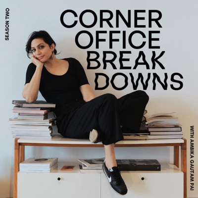 Corner Office Breakdowns