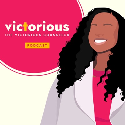 The Victorious Counselor Podcast
