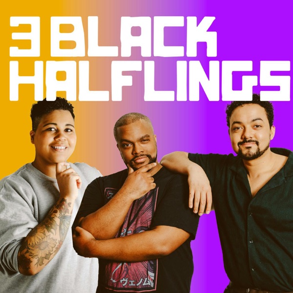 Three Black Halflings | A Dungeons & Dragons Podcast Image