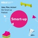 Idee, Plan, Action! Der Smart-up Podcast
