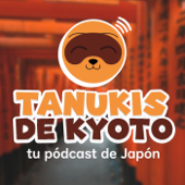 Tanukis de Kyoto - Tu pódcast de Japón artwork