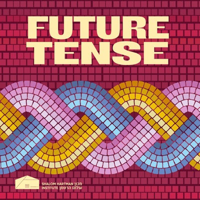 Future Tense:Shalom Hartman Institute