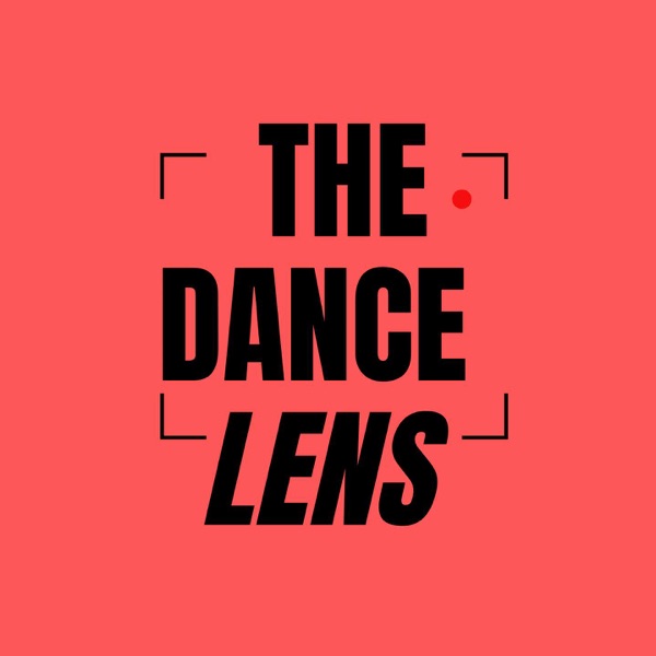 The Dance Lens Podcast Image