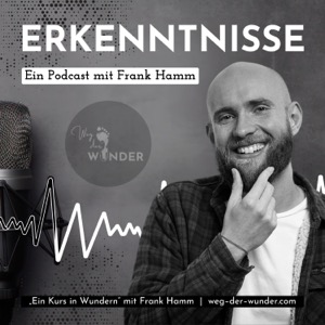 Erkenntnisse – Ein Podcast mit Frank Hamm