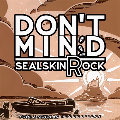 Don't Mind:Fool and Scholar Productions