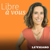 Libre à vous - Le Figaro