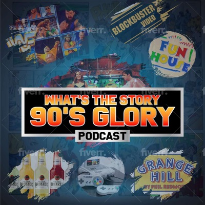 Whats the story 90s Glory