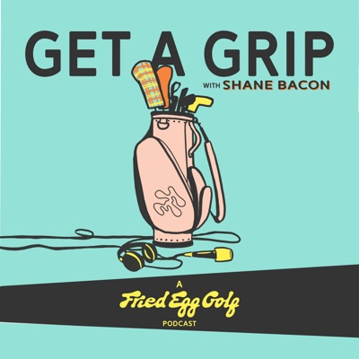 Get a Grip with Shane Bacon:Fried Egg Golf