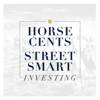Horse Cents Street Smart Investing
