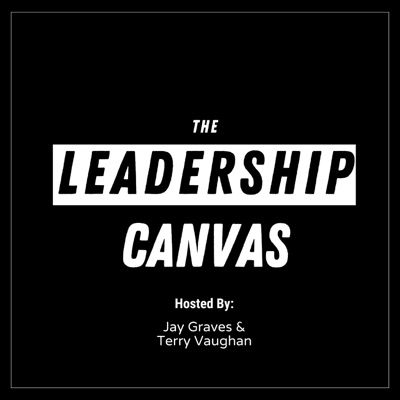 Leadership Canvas: Mastering Personal & Organizational Excellence