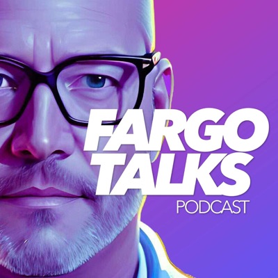 Fargo Talks