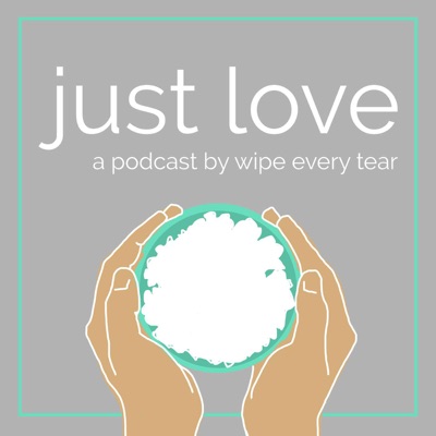 Just Love Podcast
