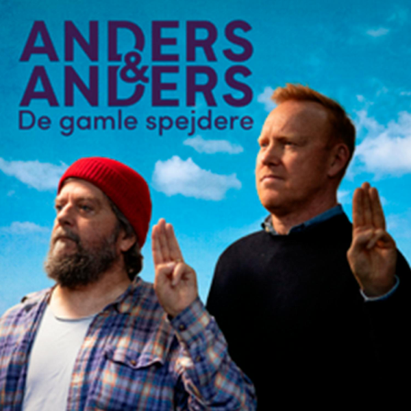 Anders & Anders Podcast - De Gamle Spejdere af Rayo