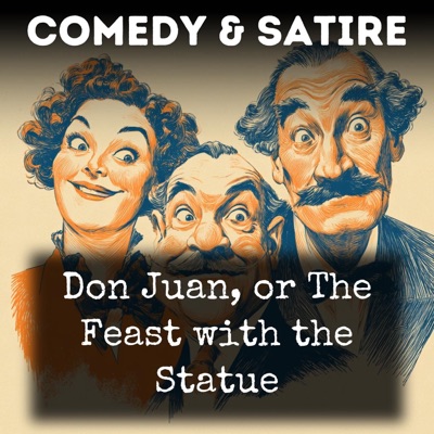 Don Juan, or The Feast with the Statue
