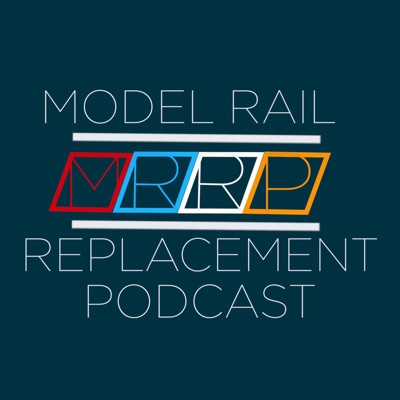 Model Rail Replacement Podcast:Sam Beecher-Jones and James Walker