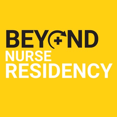 Beyond Nurse Residency Beyond Nurse Residency