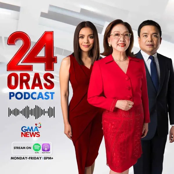 24 Oras Podcast