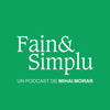 Fain & Simplu Podcast - Mihai Morar