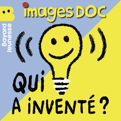 Qui a inventé ? Qui a inventé ?