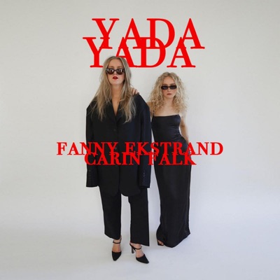 Yada Yada:Fanny Ekstrand & Carin Falk