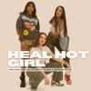 Heal Hot Girl - Heal Hot Girl