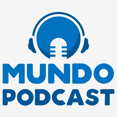 PodProgramar - Mundo Podcast:Mundo Podcast