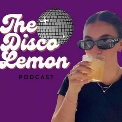 The Disco Lemon Podcast