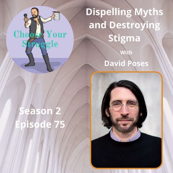 Dispelling Myths and Destroying Stigma with David Poses photo