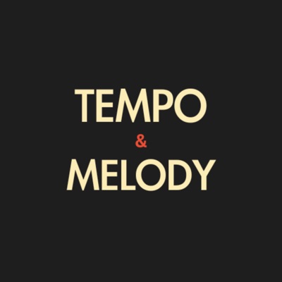 Tempo and Melody