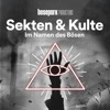 Sekten & Kulte - Im Namen des Bösen