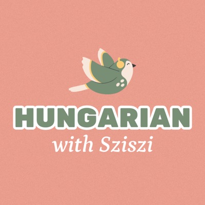 Hungarian with Sziszi Hungarian with Sziszi