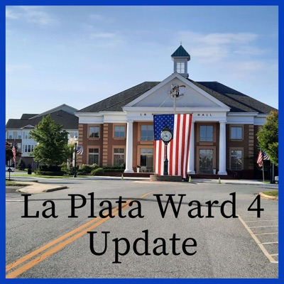 La Plata Ward 4 Update