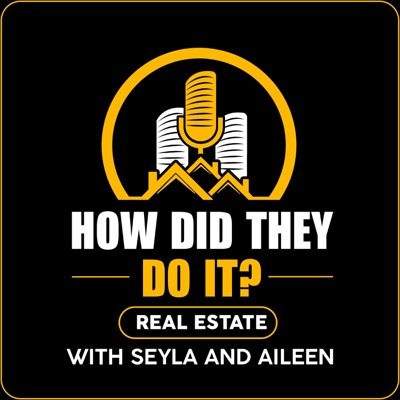 How Did They Do It? Real Estate