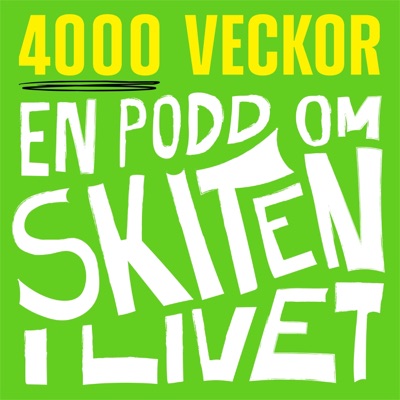 4000 veckor 4000 veckor
