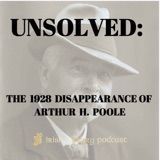 Unsolved: The 1928 Disappearance of Arthur Poole