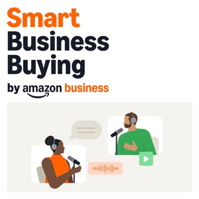 Smart Business Buying Podcast Smart Business Buying Podcast