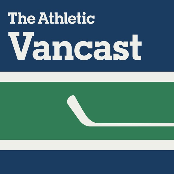 The VANcast with JPat and Drancer - A show about the Vancouver Canucks