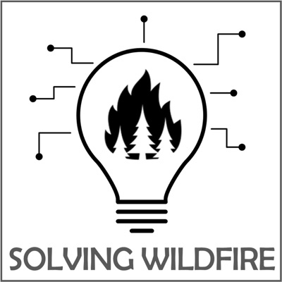 Solving Wildfire Podcast