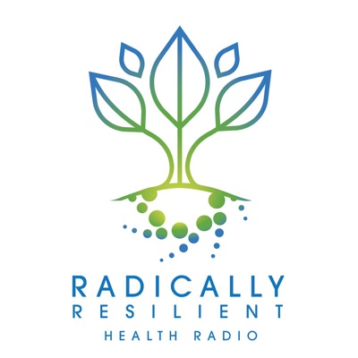 Radically Resilient Health