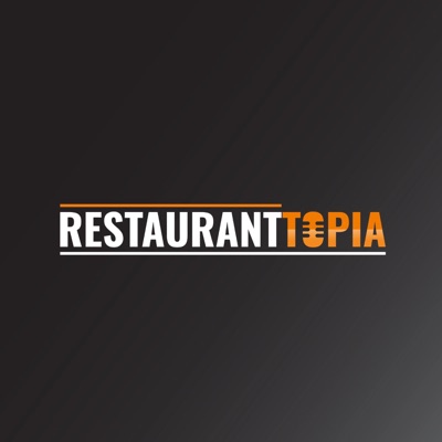 Restauranttopia: A Show for Local Independent Restaurants