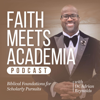 Faith Meets Academia - Dr. Adrian Reynolds
