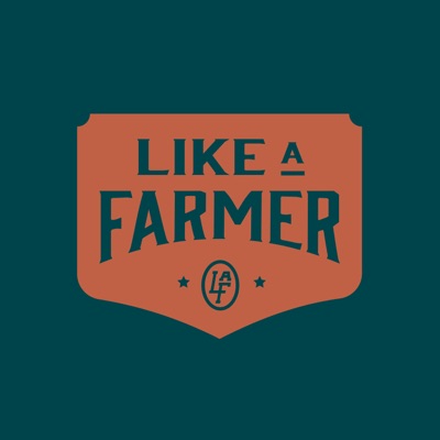 Like a Farmer:Like a Farmer