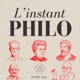 L'instant philo !