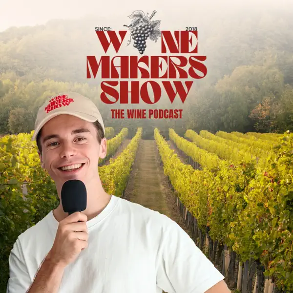 Wine Makers Show: the wine podcast