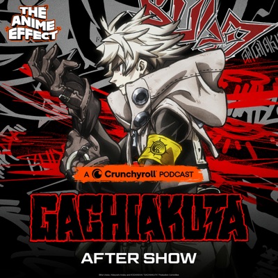 The Gachiakuta After Show The Gachiakuta After Show